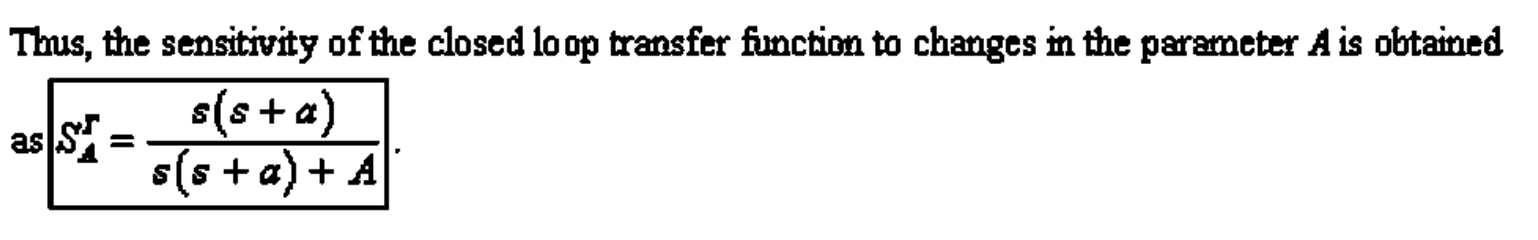 Solved Thus, the sensitivity of the closed loop transfer | Chegg.com