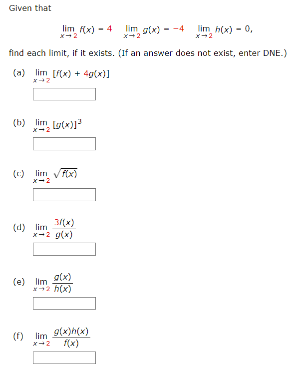 Solved Given that limx→2f(x)=4limx→2g(x)=−4limx→2h(x)=0, | Chegg.com