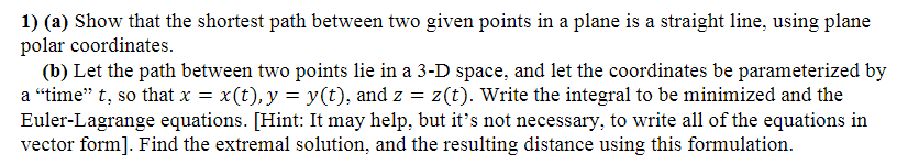 Solved 1) (a) Show that the shortest path between two given | Chegg.com