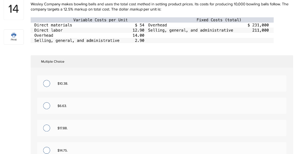 Solved 14 Wesley Company makes bowling balls and uses the