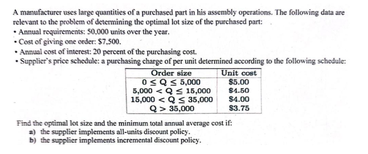 Solved A manufacturer uses large quantities of a purchased | Chegg.com