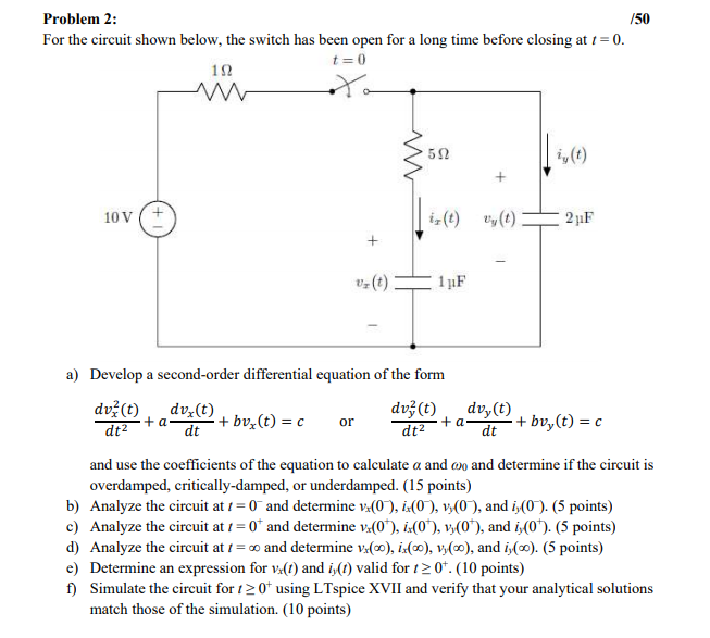 Solved Problem 2: /50 For the circuit shown below, the | Chegg.com