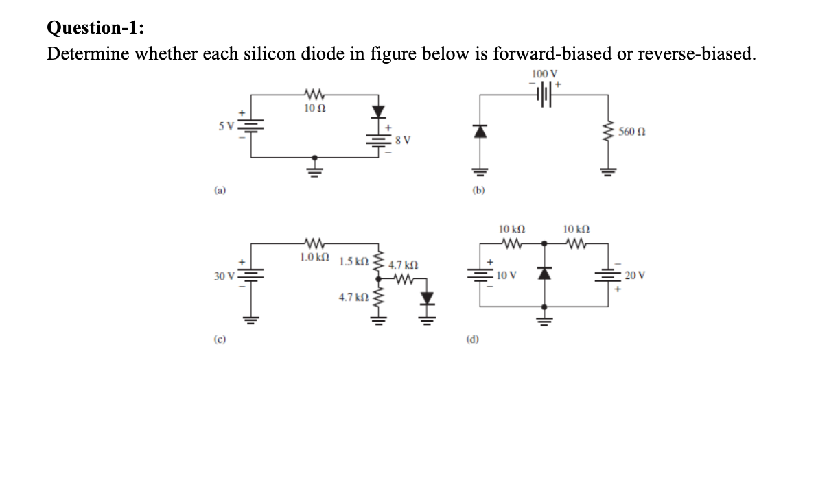 Solved Question-1: Determine Whether Each Silicon Diode In | Chegg.com