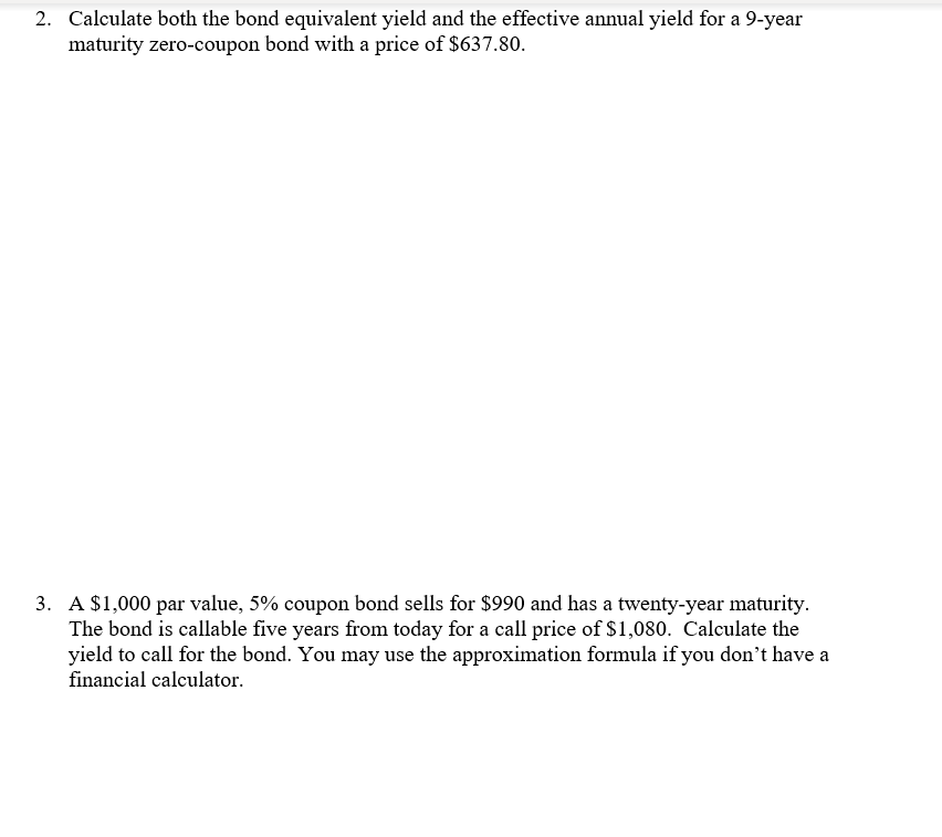 Solved 2. Calculate both the bond equivalent yield and the | Chegg.com