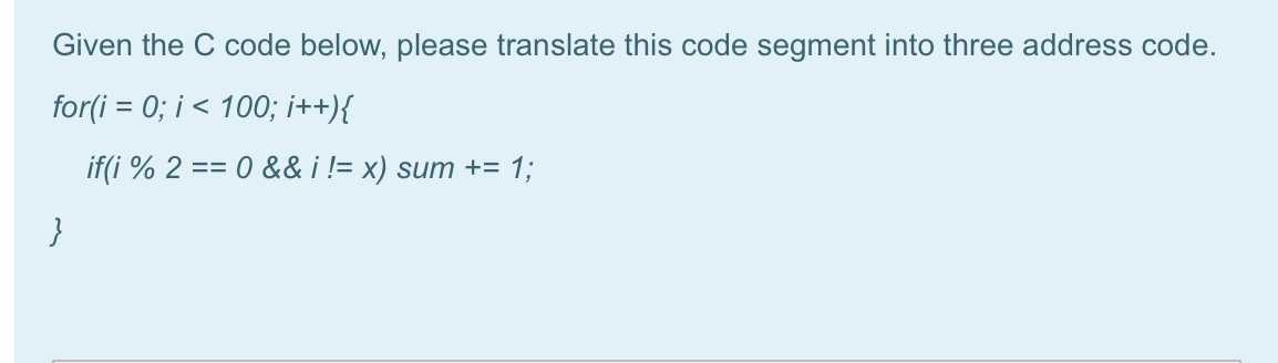 Solved Given the C code below, please translate this code | Chegg.com