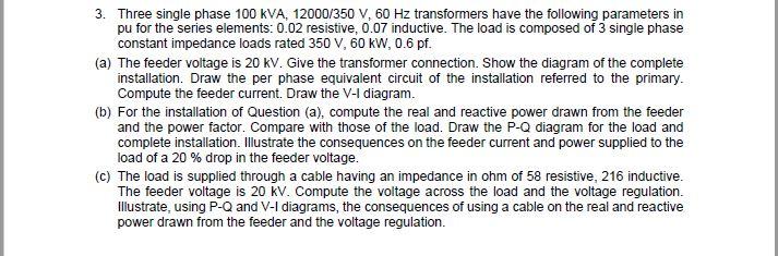 3. Three single phase 100 KVA, 12000/350 V, 60 Hz | Chegg.com