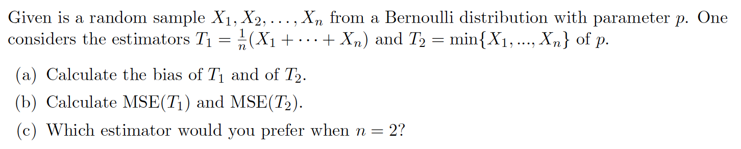 Solved Given Is A Random Sample X1 X2 Xn From A B