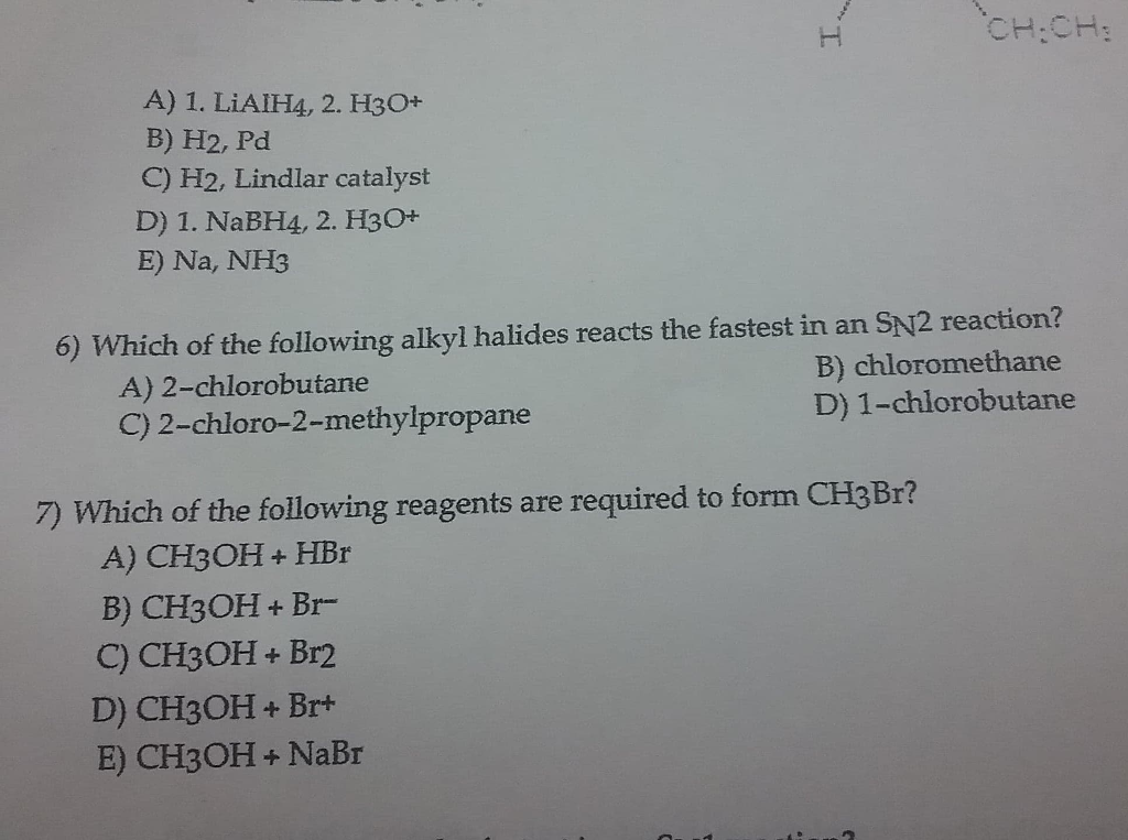 Solved CH:CH: A) 1. LiAIH4, 2. H30t B) H2, Pd C) H2, Lindlar | Chegg.com