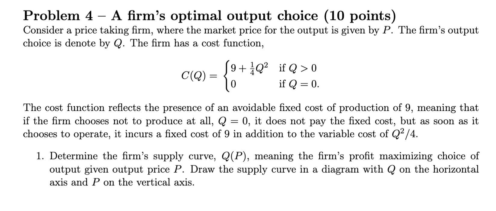 Solved Problem 4-A firm&rsquo;s optimal output choice (10 points 