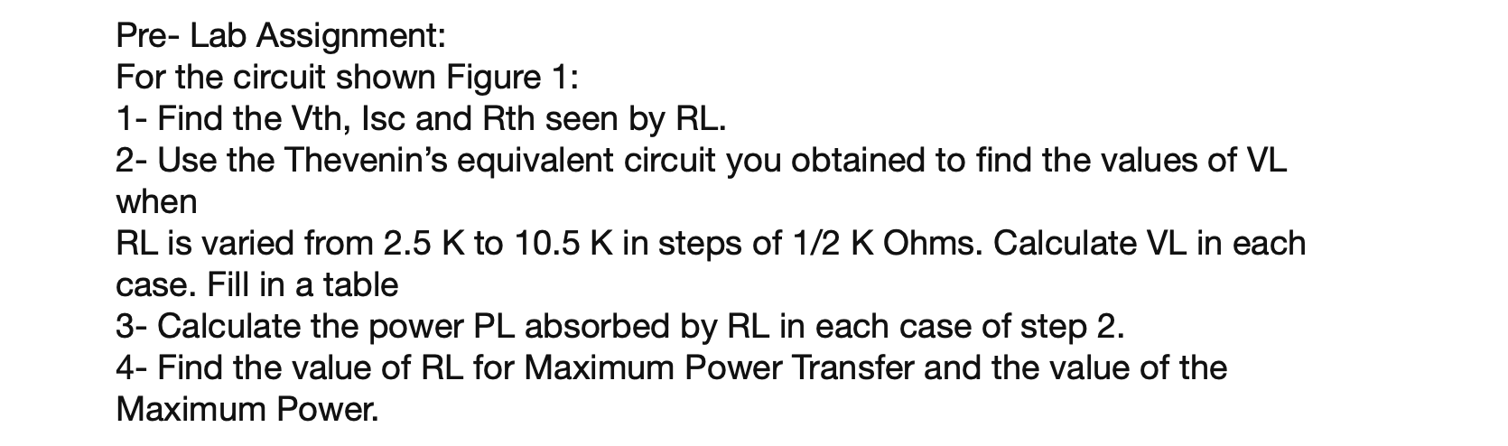 Solved Pre-Lab Assignment: For The Circuit Shown Figure 1: | Chegg.com