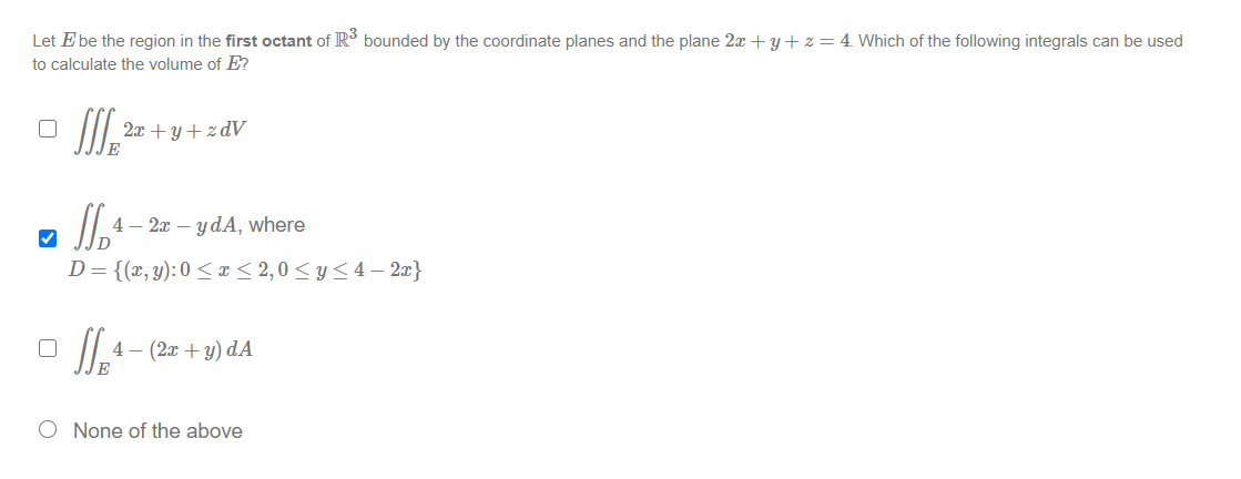 Solved Let E be the region in the first octant of R3 bounded | Chegg.com