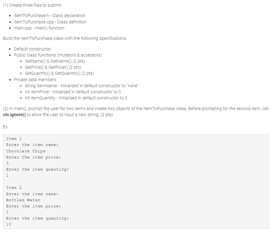 Solved (1) Create three files to submit: - ItemToPurchase.h | Chegg.com