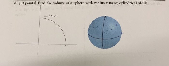 Solved Find the volume of a sphere with radius r using | Chegg.com