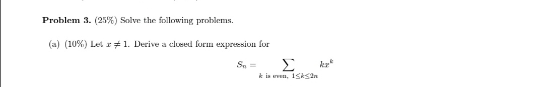 Solved Problem 3. (25%) Solve The Following Problems. (a) | Chegg.com