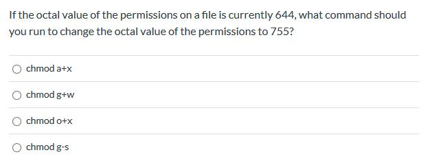 Solved If The Octal Value Of The Permissions On A File Is Chegg Com