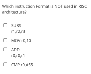 Solved Which instruction Format is NOT used in RISC | Chegg.com