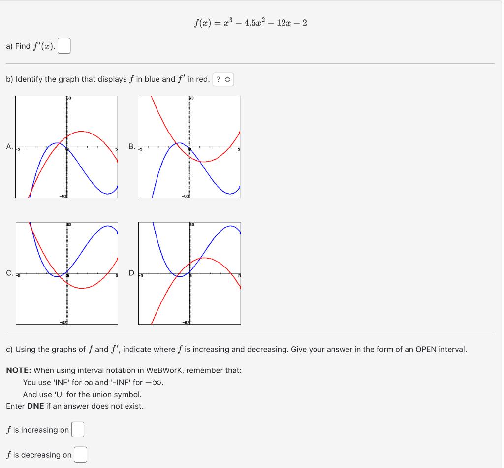 Solved F X X3−4 5x2−12x−2 A Find F′ X B Identify The