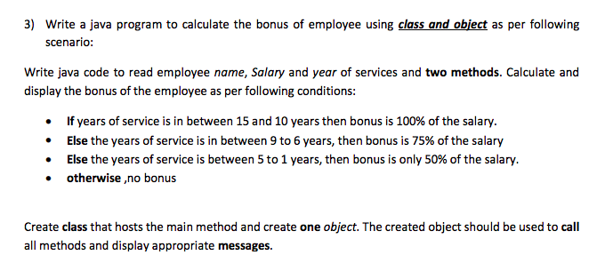 Solved 3) Write a java program to calculate the bonus of | Chegg.com