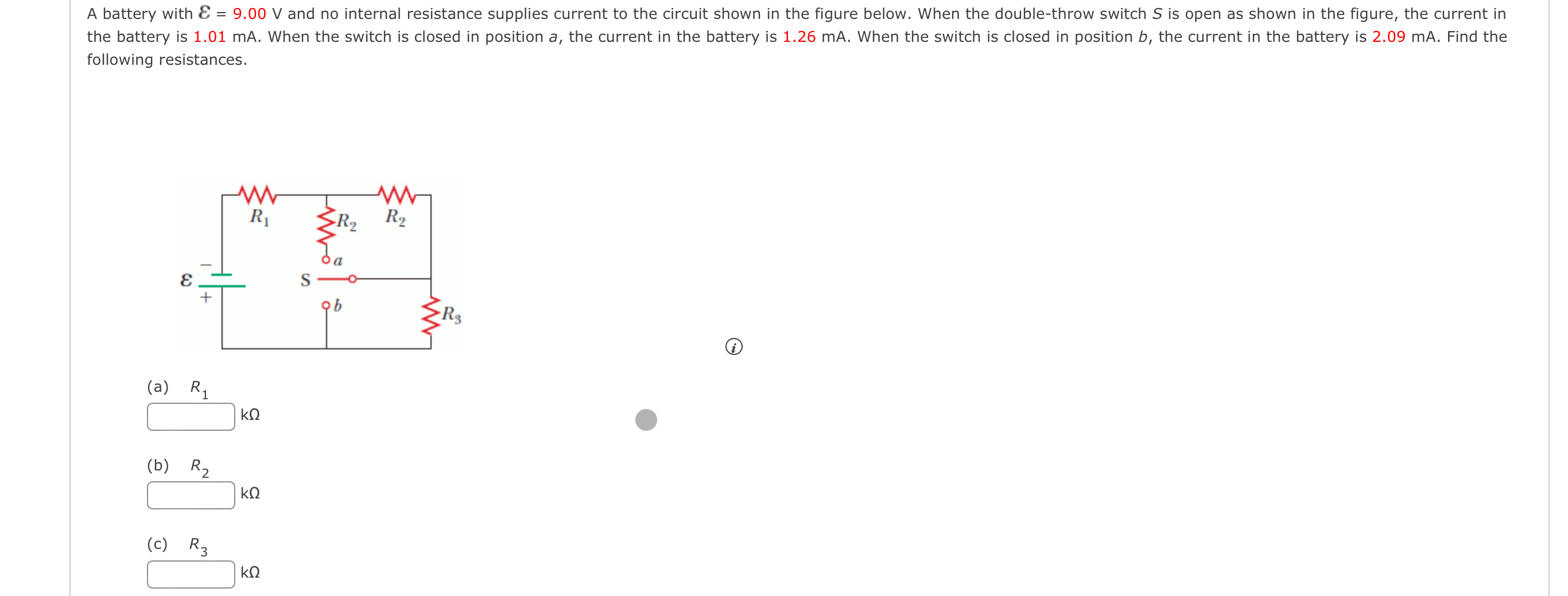 Solved following resistances. (i) (a) R1 kΩ (b) R, kΩ (c) | Chegg.com