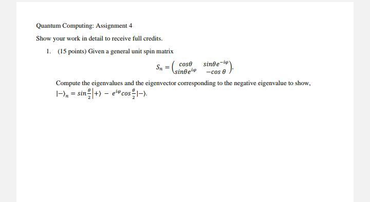 Solved Quantum Computing: Assignment 4 Show Your Work In | Chegg.com