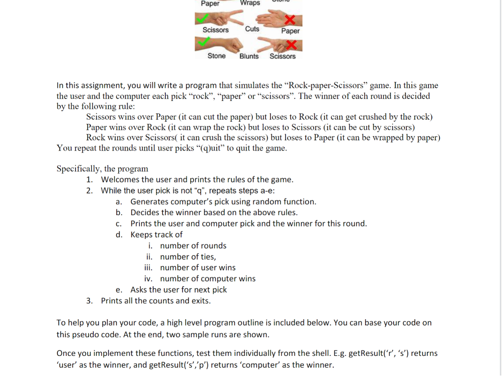 Z. Z Scissors Paper Stone  Scissors beats paper (cuts it)  Paper beats  rock (wraps it)  Rock beats scissors (blunts it)  Showing the same is a  draw. - ppt download