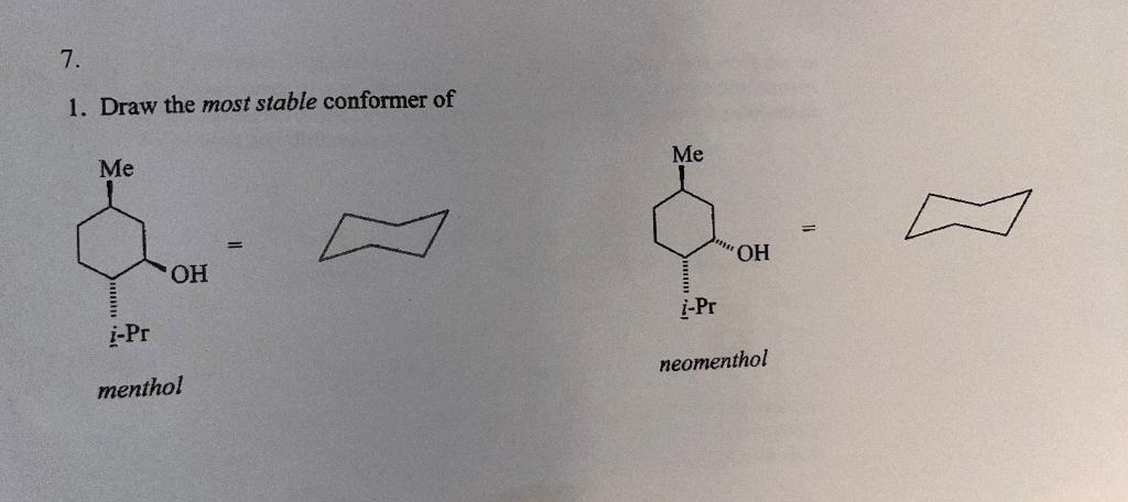 Solved 1. Draw the most stable conformer of = neomenthol | Chegg.com