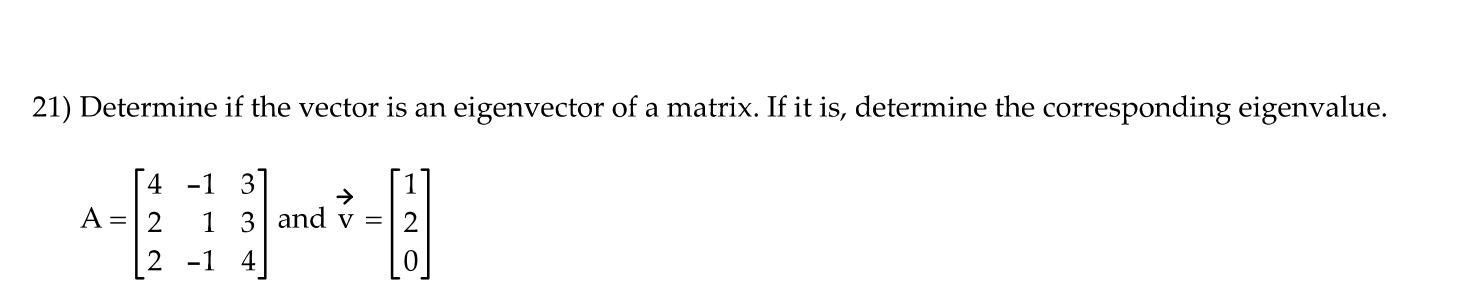 Solved 21 *PLEASE WRITE DOWN EVERY STEP EVEN IF ITS MINOR | Chegg.com