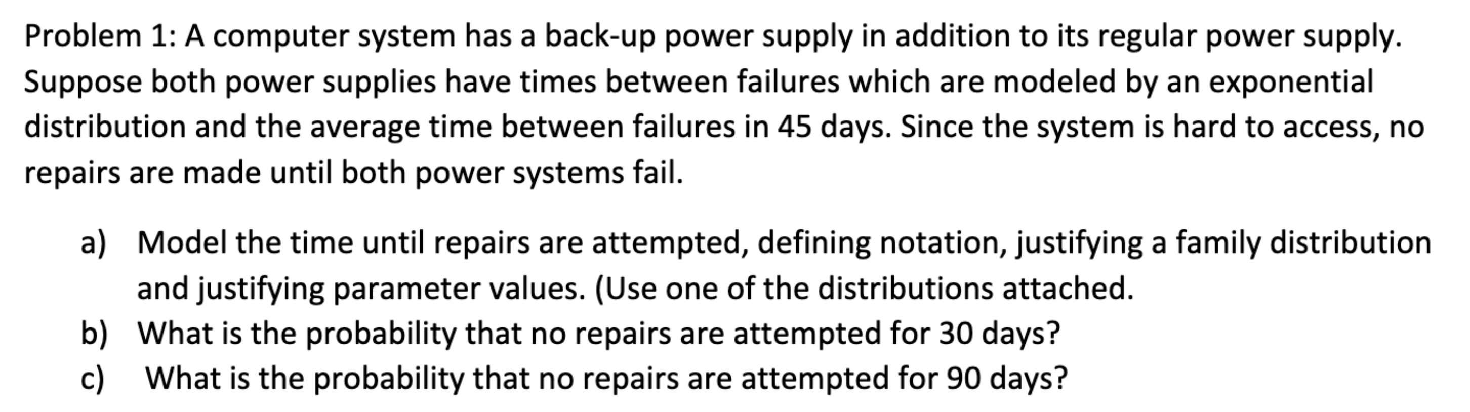 Solved Problem 1: A computer system has a back-up power | Chegg.com