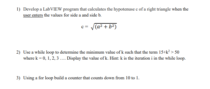 Solved 1) Develop a LabVIEW program that calculates the | Chegg.com