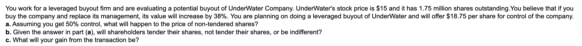 Solved You work for a leveraged buyout firm and are | Chegg.com