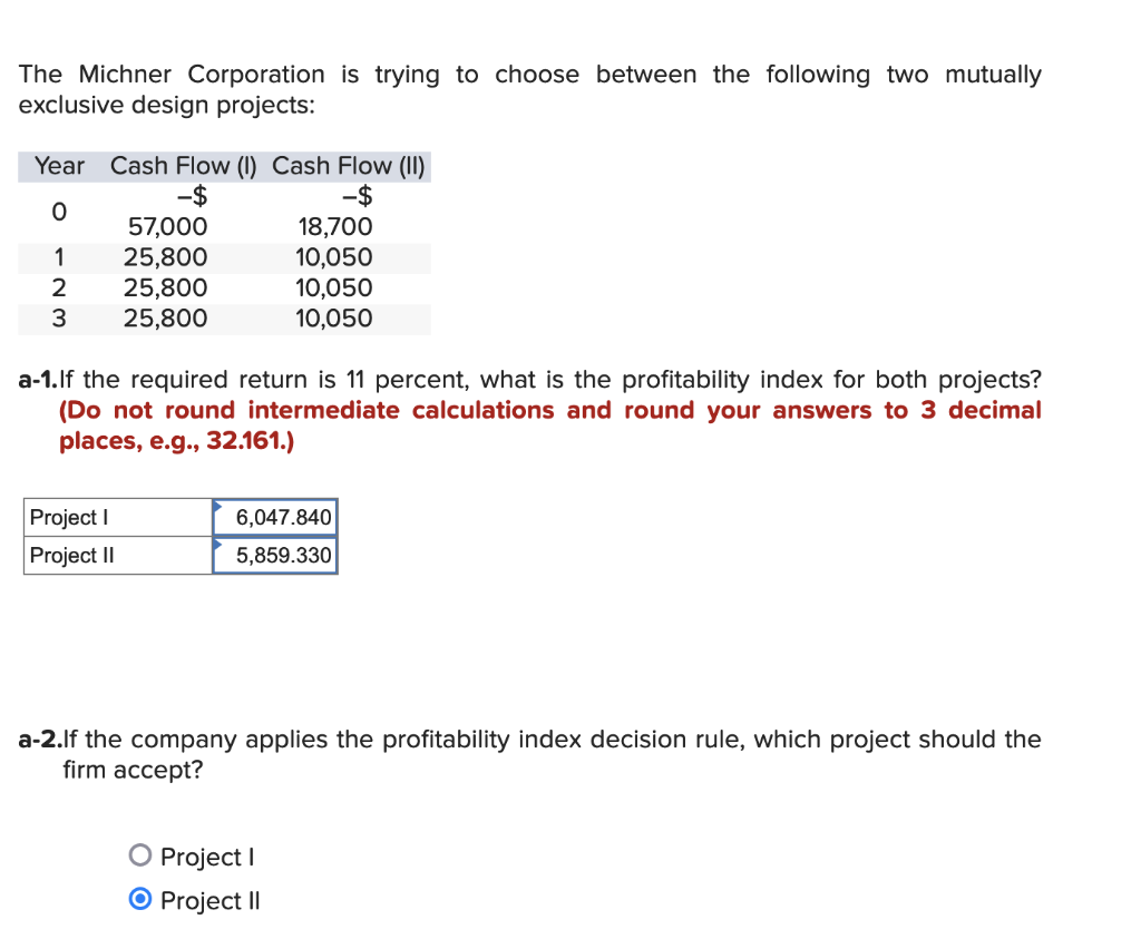 Solved The Michner Corporation Is Trying To Choose Between Chegg