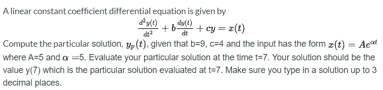 Solved A linear constant coefficient differential equation | Chegg.com