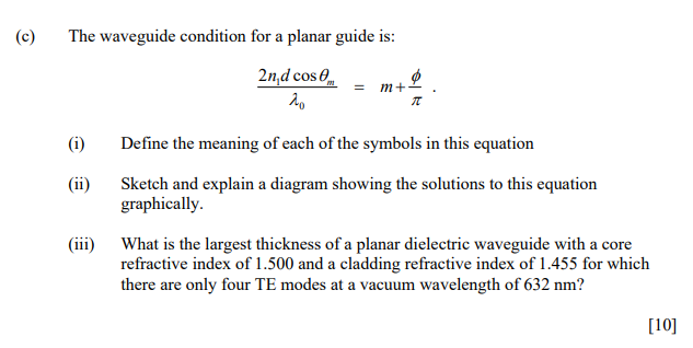 (c) The waveguide condition for a planar guide is: | Chegg.com