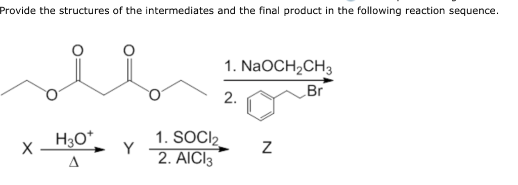 Solved Provide the structures of the intermediates and the | Chegg.com