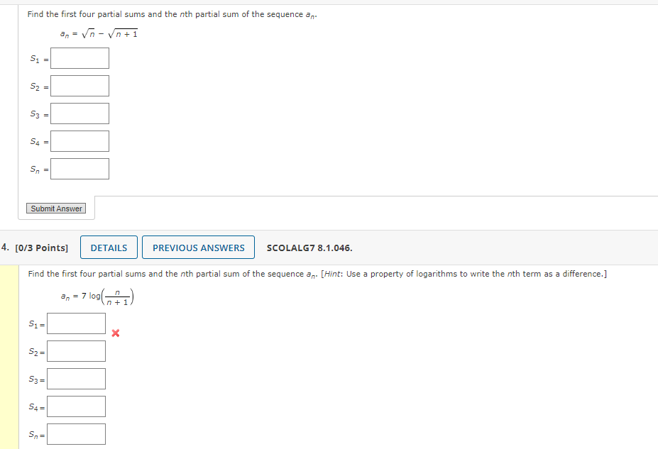 Solved Find the first four partial sums and the nth partial | Chegg.com