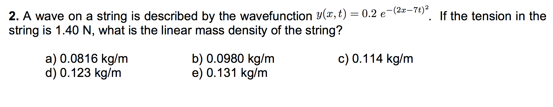 Solved 2. A wave on a string is described by the | Chegg.com