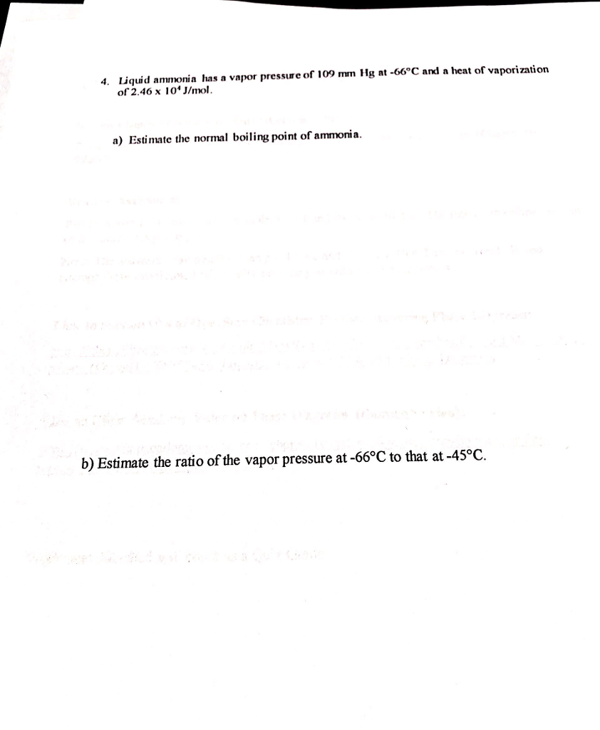 Solved Liquid ammonia has a vapor pressure of 109 mm Hg at