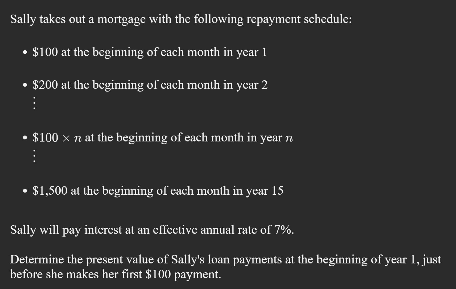Solved Sally takes out a mortgage with the following | Chegg.com