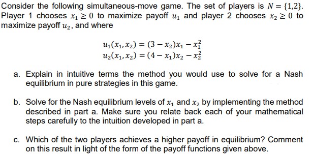 Solved Consider The Following Simultaneous-move Game. The | Chegg.com