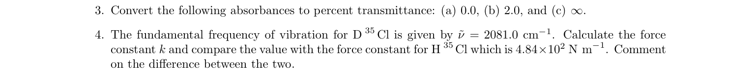 Solved 3 Convert The Following Absorbances To Percent 