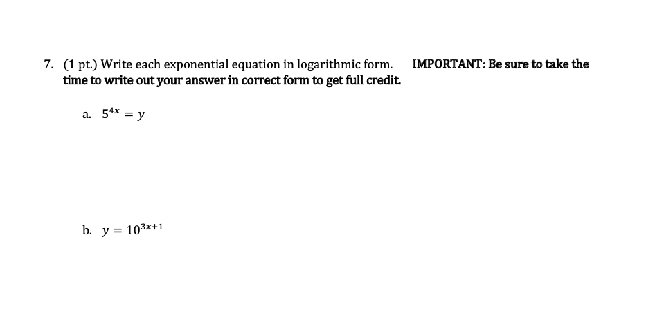 Solved 7. (1 pt.) Write each exponential equation in | Chegg.com