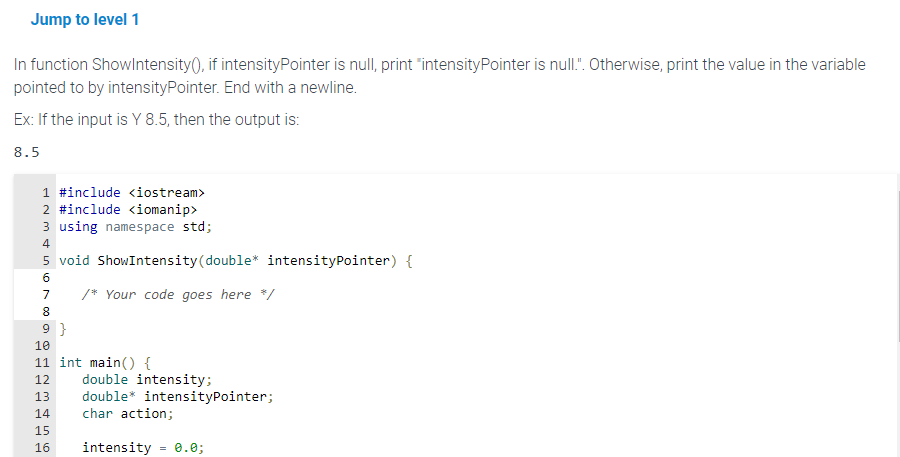 Solved Jump to level 1 In function ShowIntensity (), if | Chegg.com