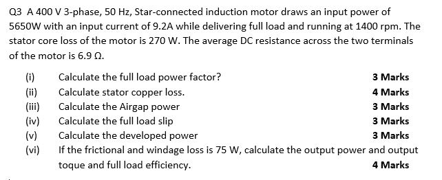 Solved Q3 A 400 V 3-phase, 50 Hz, Star-connected induction | Chegg.com