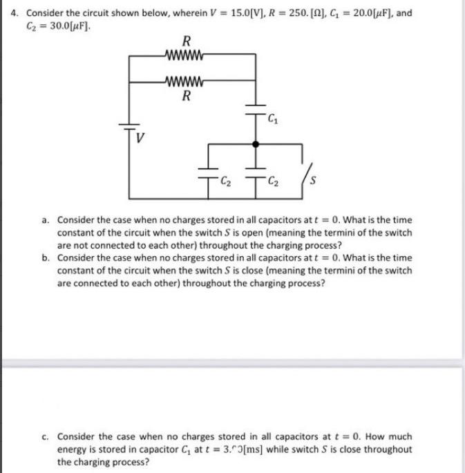 Solved 4. Consider The Circuit Shown Below, Wherein V=15.0[ | Chegg.com