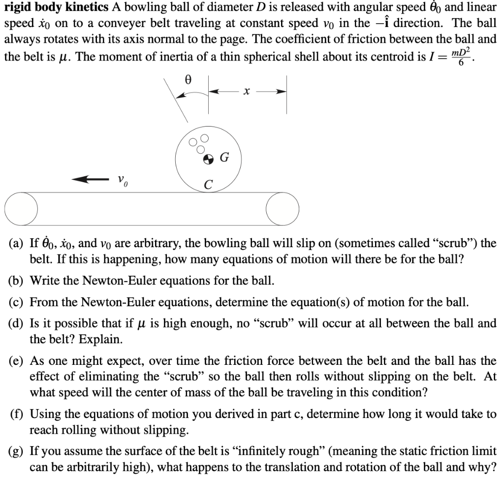 rigid body A bowling ball of diameter D is