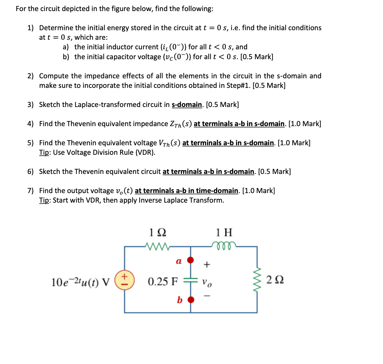 Solved For the circuit depicted in the figure below, find | Chegg.com