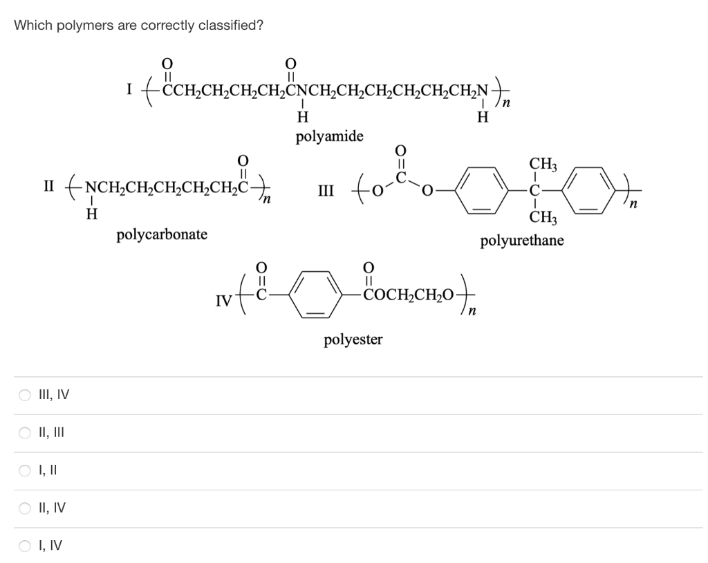 Solved Which Polymers Are Correctly Classified? + | Chegg.com