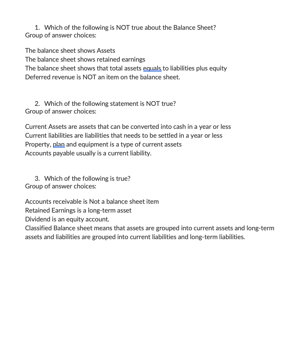 Solved 1. Which of the following is NOT true about the