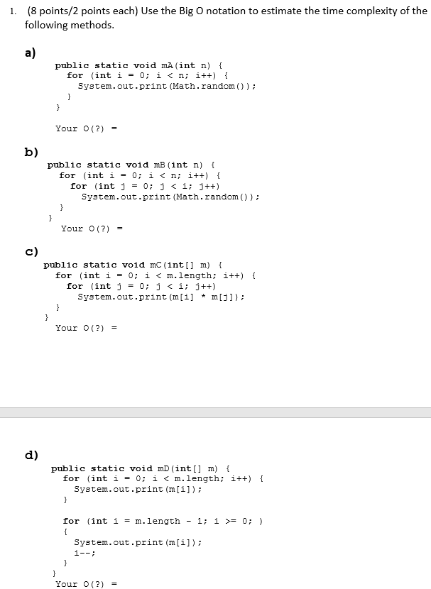 Solved (8 points/2 points each) Use the Big O notation to | Chegg.com