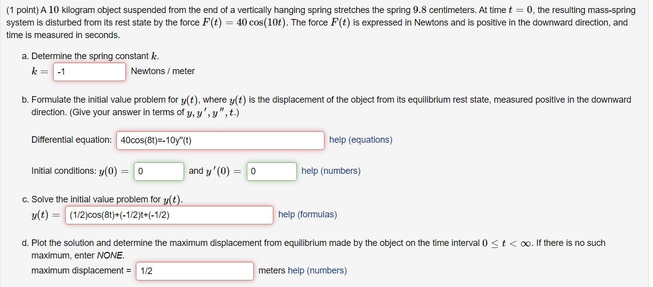 Solved (1 point) A 10 kilogram object suspended from the end | Chegg.com